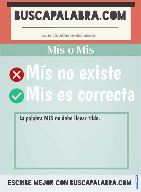 mís|Cómo se escribe mís o mis .